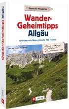 Geheimtipps für Wanderer im Allgäu