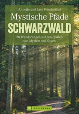 Wanderführer Mystische Pfade im Schwarzwald