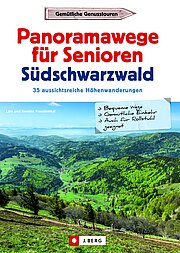 Aussichtsreiche Touren für Senioren im Südschwarzwald