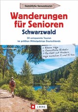 Wanderungen für Senioren Schwarzwald