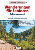 Wanderungen für Senioren im Schwarzwald